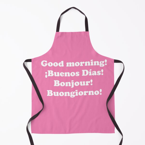 Item preview, Buenos días. ¡Buenos días! Bonjour! Buongiorno! designed and sold by ThingsByJoy.