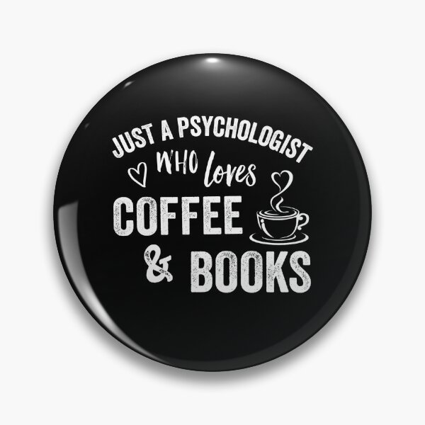 Item preview,  Just Psychologist Who Loves Coffee And Books, Psychologist designed and sold by Cariocas.