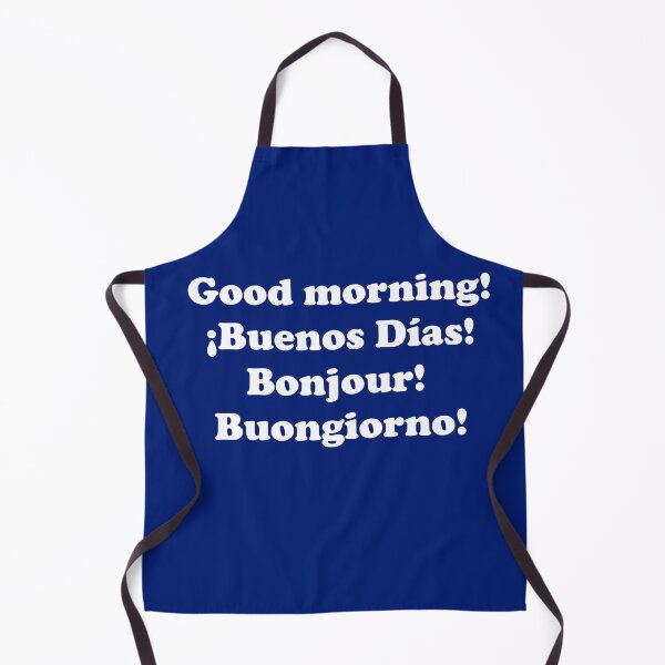 Item preview, Good morning. ¡Buenos días! Bonjour! Buongiorno! designed and sold by ThingsByJoy.