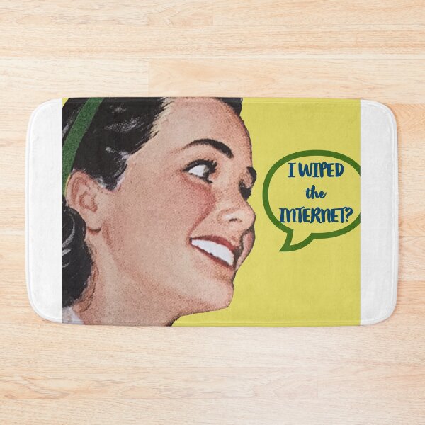 Item preview, I wiped the internet? designed and sold by Valicourt.