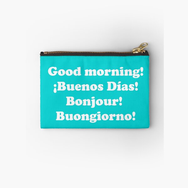 Item preview, Buenos días. ¡Buenos días! Bonjour! Buongiorno! designed and sold by ThingsByJoy.