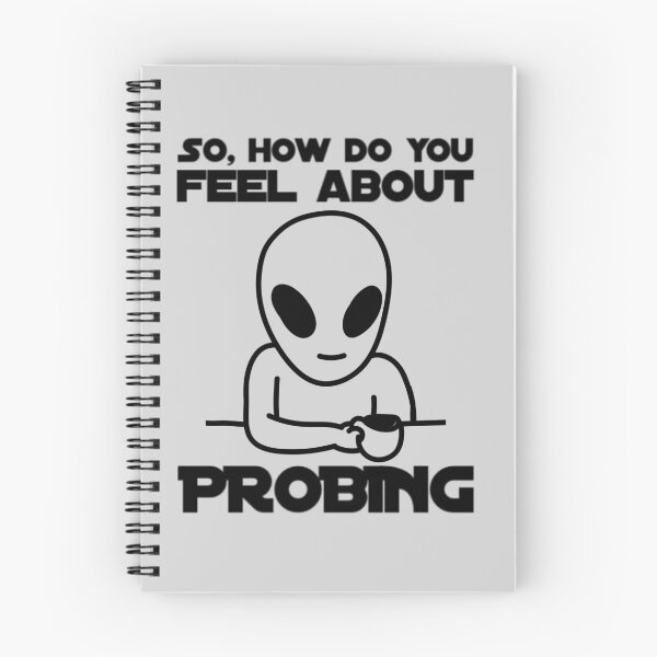 Item preview, How Do You Feel About Probing - Gentleman Alien  designed and sold by iShirtMyDrawers.