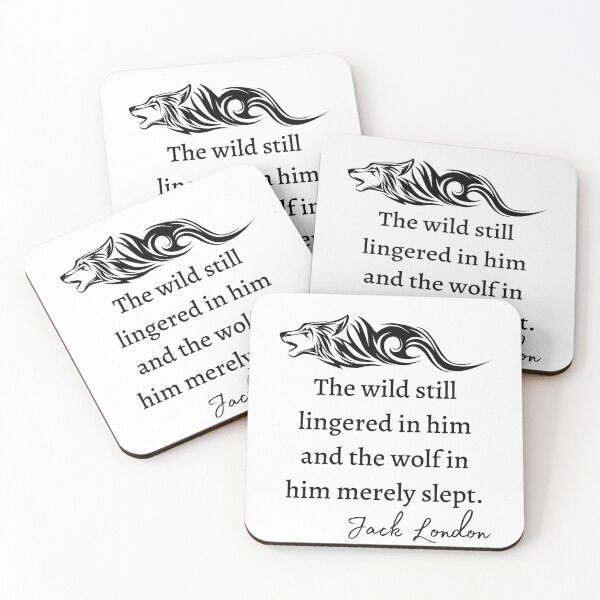 Item preview, The Wild Still Lingered Jack London White Fang Quote designed and sold by Daleen Cowgar.