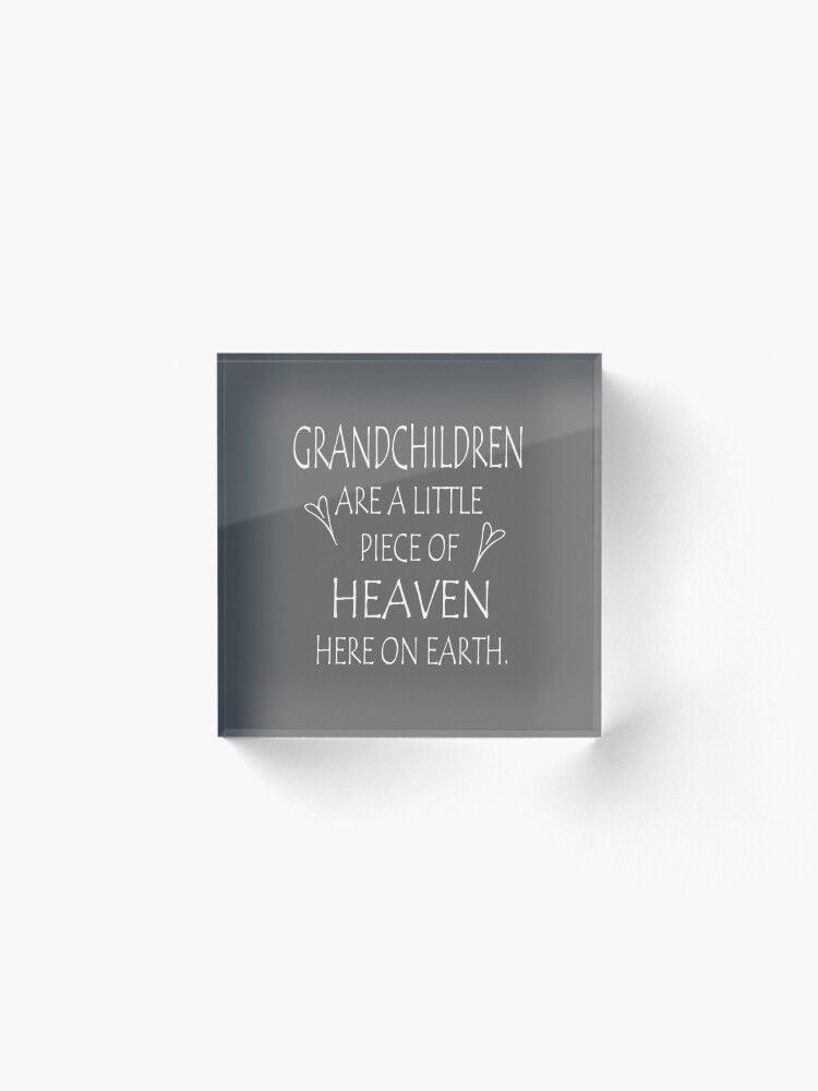 Alternate view of Grandchildren pillow - grandma pillow - grandchildren a piece of heave - grandchildren and heaven Acrylic Block