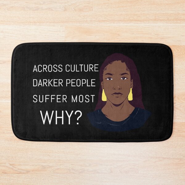 Item preview, Across Cultures Darker People Suffer Most Why? designed and sold by NikStore.
