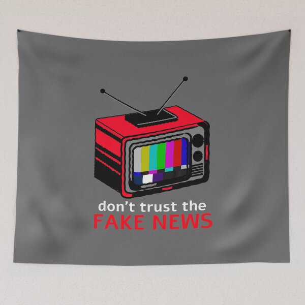 Item preview, Don't trust the Fake News, TV designed and sold by ArtOfRebellion.