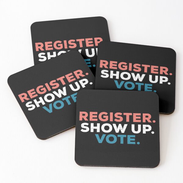 Item preview, Register Show Up Vote,  Voter Registration, Election Day, Register To Vote, Vote, Vote designed and sold by ambaart.