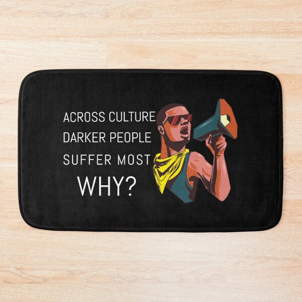 Item preview, Across Cultures Darker People Suffer Most Why? designed and sold by NikStore.