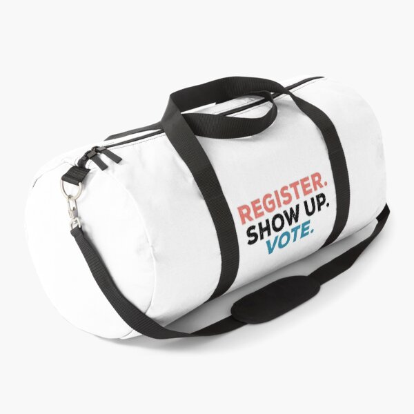Item preview, Register Show Up Vote,  Voter Registration, Election Day, Register To Vote, Vote, Vote designed and sold by ambaart.