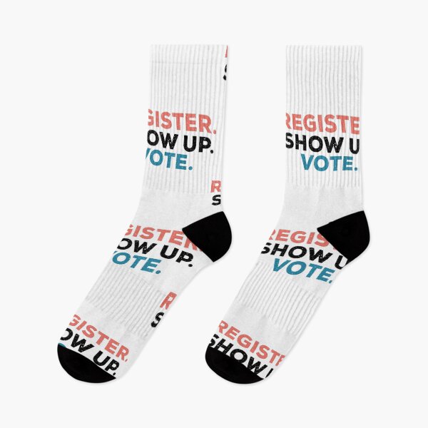 Item preview, Register Show Up Vote,  Voter Registration, Election Day, Register To Vote, Vote, Vote designed and sold by ambaart.