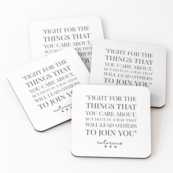 Item preview, RBG QUOTES - RUTH BADER GINSBURG - FIGHT FOR THE THINGS THAT YOU CARE ABOUT  designed and sold by Tropical Blood.