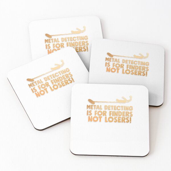 Item preview, Metal Detecting Is For Finders Not Losers Metallic Gold designed and sold by sharedipmemes.