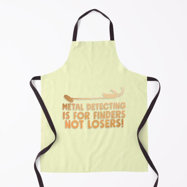 Item preview, Metal Detecting Is For Finders Not Losers Metallic Gold designed and sold by sharedipmemes.
