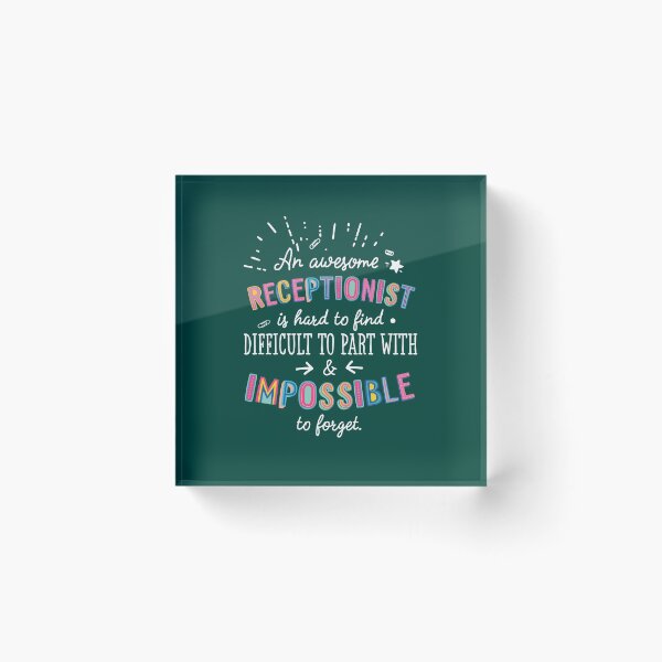 Item preview, An awesome Receptionist Gift Idea - Impossible to Forget Quote designed and sold by betternotes.