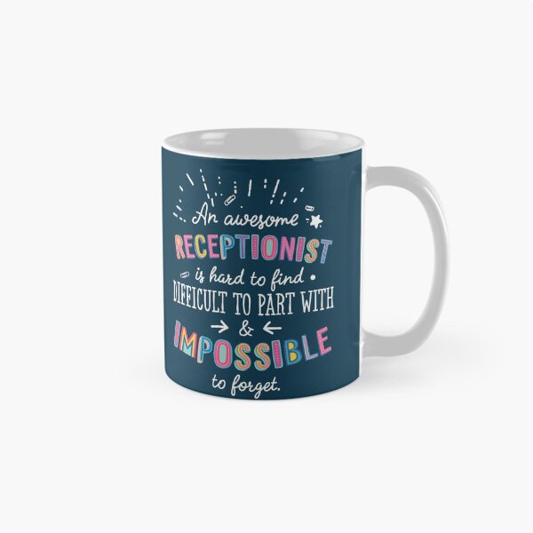 Item preview, An awesome Receptionist Gift Idea - Impossible to Forget Quote designed and sold by betternotes.