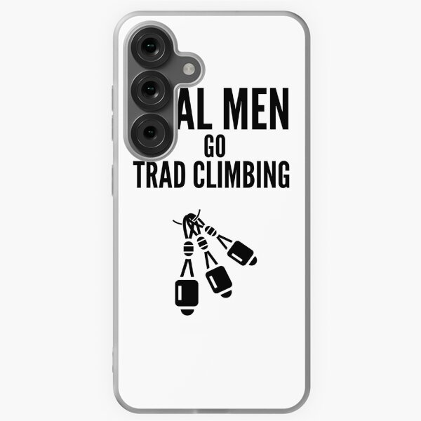 Item preview, Real Men Go Trad Climbing designed and sold by Niall O'Rourke.