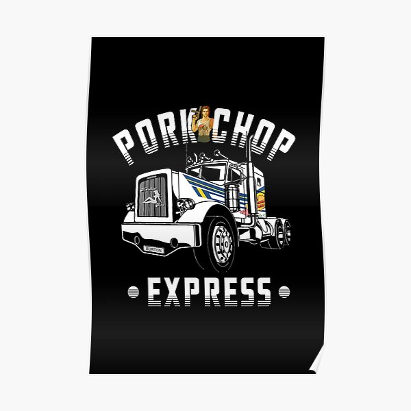 "Pork Chop Express" Poster by Ravensclaw3 Redbubble