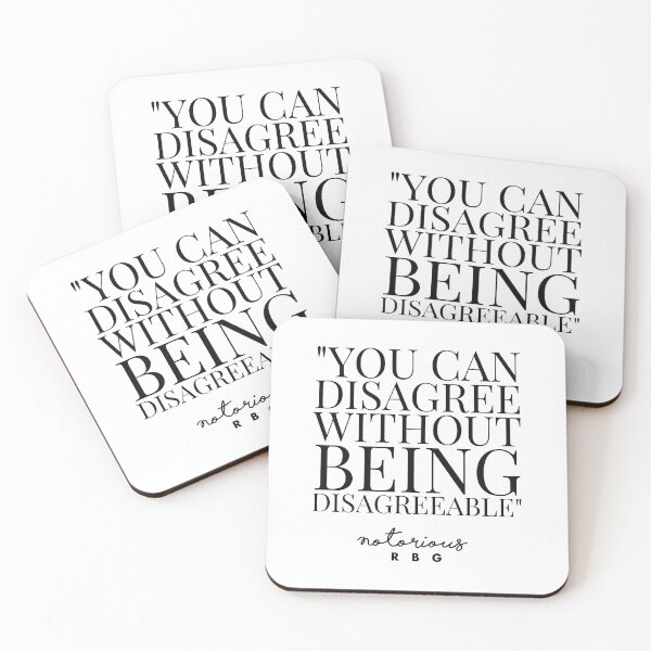 Item preview, RUTH BADER GINSBURG -RBG QUOTES - YOU CAN DISAGREE WITHOUT BEING DISAGREEABLE.  designed and sold by Tropical Blood.