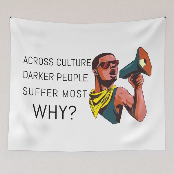 Item preview, Across Cultures Darker People Suffer Most Why? designed and sold by NikStore.