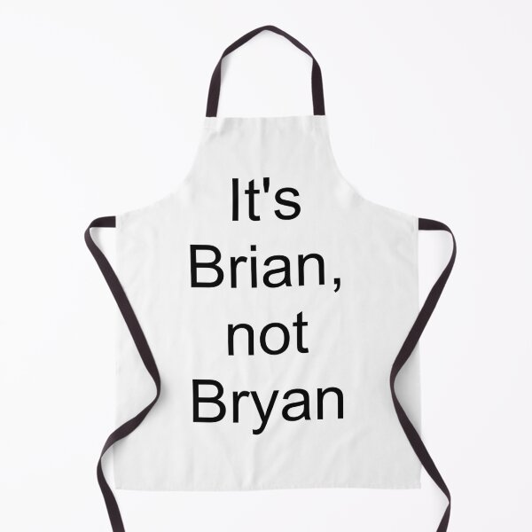 Item preview, It's Brian not Bryan designed and sold by passiveisopod.