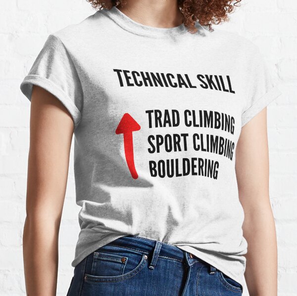 Trad Climbing Technical Skill Classic T-Shirt