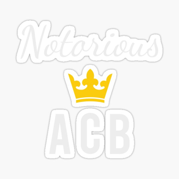 Item preview, notorious acb black designed and sold by AymenAllel.