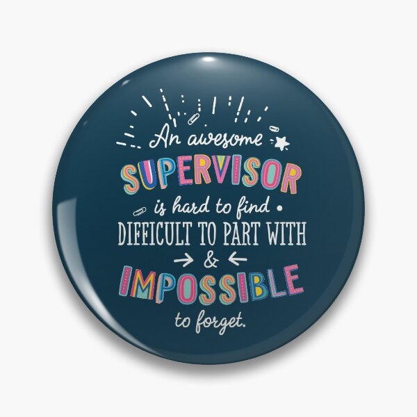 Item preview, An awesome Supervisor Gift Idea - Impossible to Forget Quote designed and sold by betternotes.