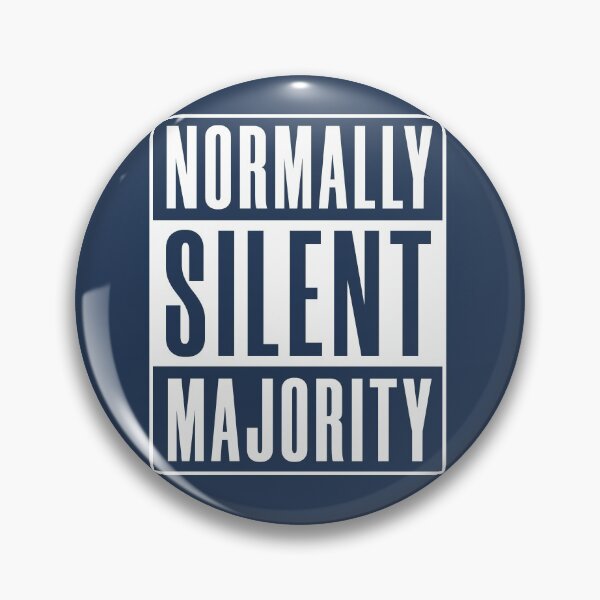 Item preview, Normally Silent Majority  designed and sold by HappySchnapper.