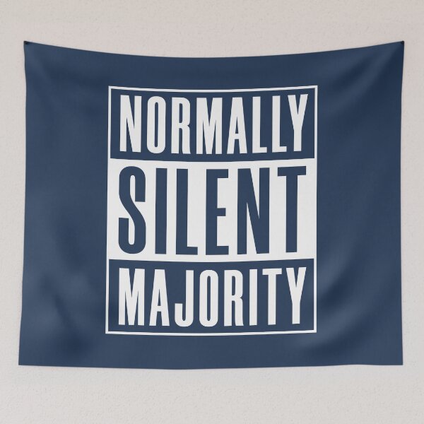 Item preview, Normally Silent Majority  designed and sold by HappySchnapper.