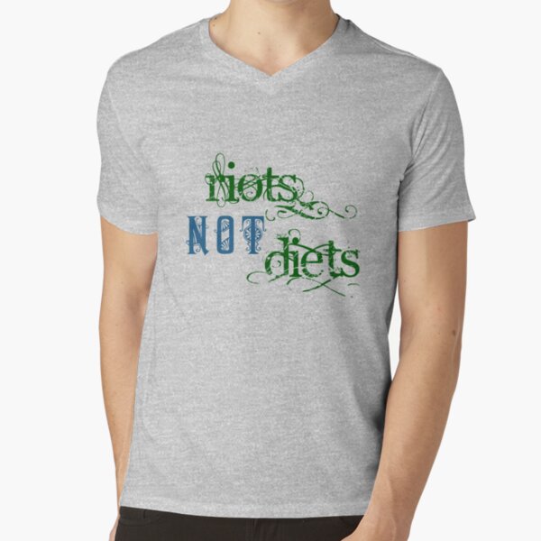 Riots Not Diets (Green and Blue) V-Neck T-Shirt