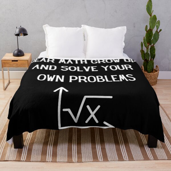 Item preview, Dear Math Grow Up And Solve Your Own Problems designed and sold by Zaibo.