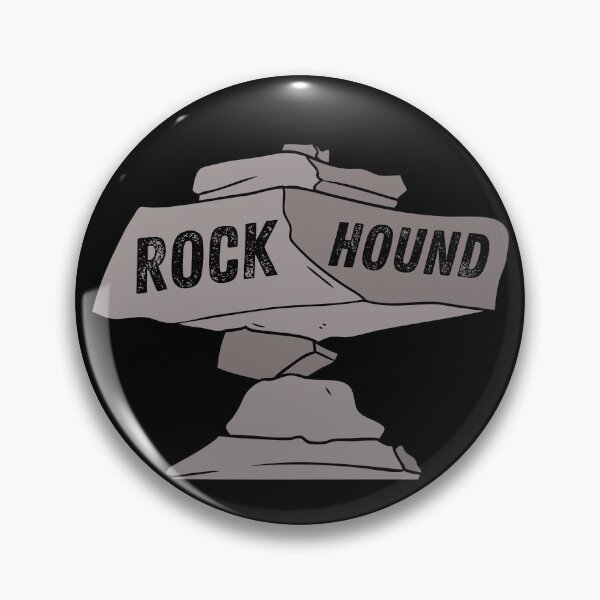 Item preview, Rock Hound Rockhounding Geologist Collector designed and sold by Trickyy90.