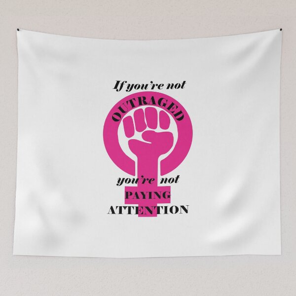 Item preview, If You're Not Outraged - Female 1 designed and sold by mayapl.