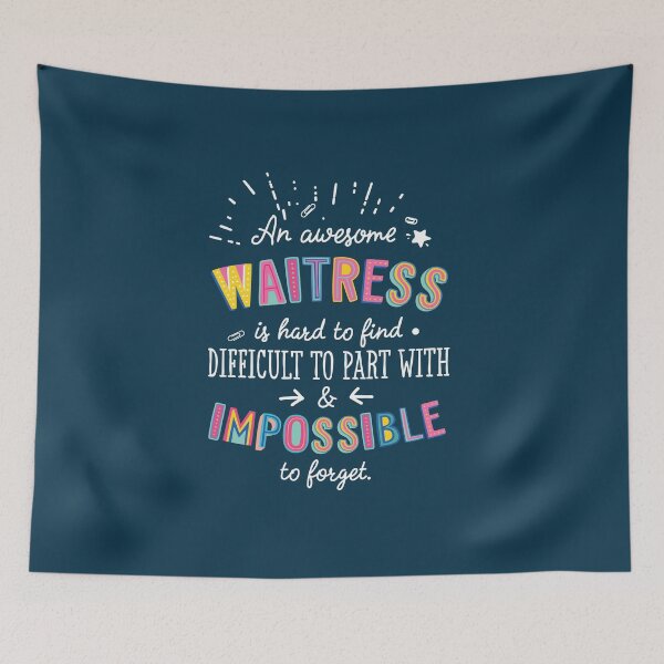 Item preview, An awesome Waitress Gift Idea - Impossible to Forget Quote designed and sold by betternotes.