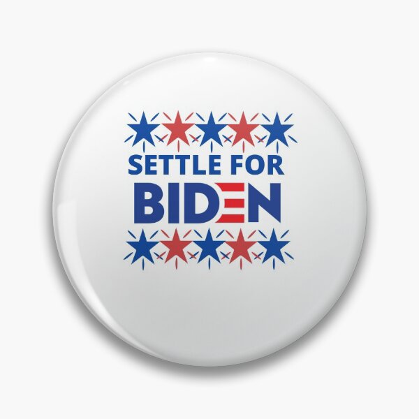 Item preview, Settle for biden designed and sold by Designhub14.