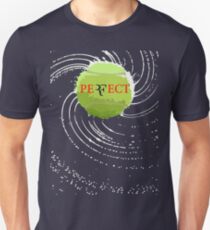 peRFect Unisex T-Shirt