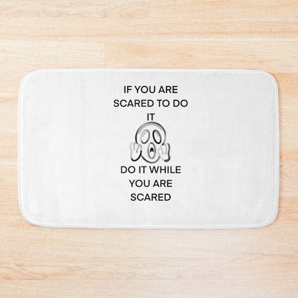 Item preview, if you are scared to do it do it while you are scared designed and sold by creativemeanss1.