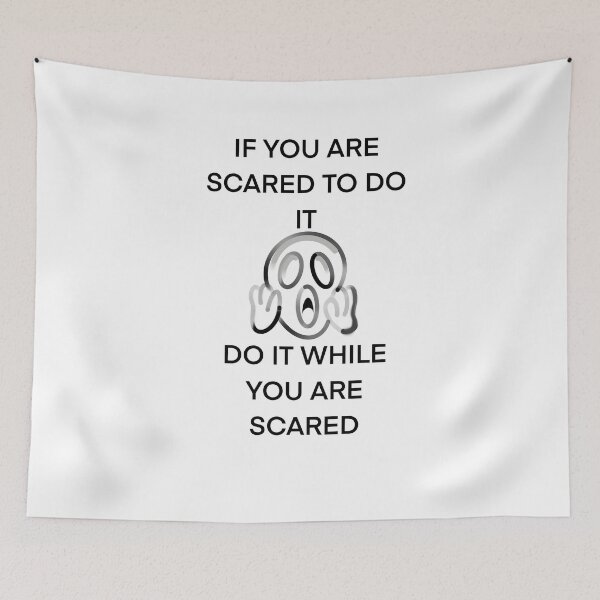 Item preview, if you are scared to do it do it while you are scared designed and sold by creativemeanss1.