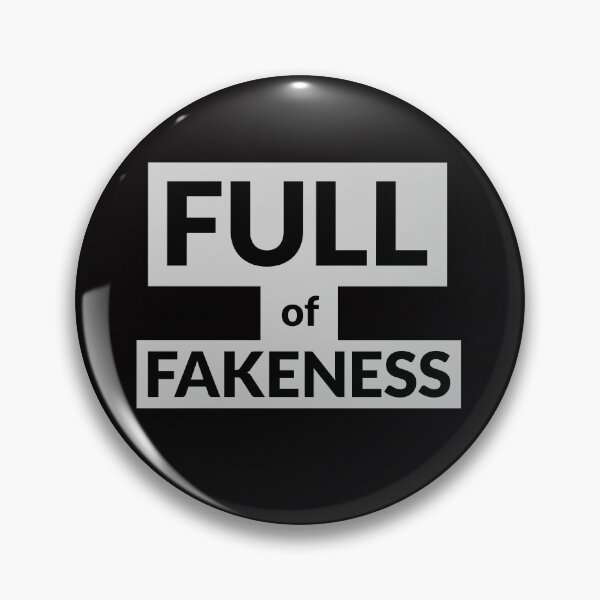 Item preview, Full of Fakeness designed and sold by MyLifeMatters20.