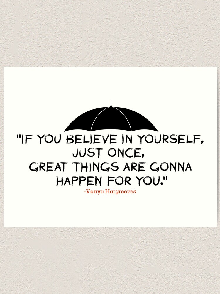 If You Believe In Yourself Quote Vanya T-Shirt If You Believe In Yourself Quote Vanya T-Shirt