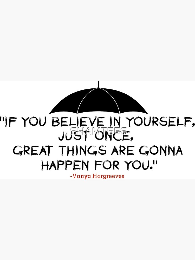 "The Umbrella AcademyVanya Hargreeves quote" Photographic Print for