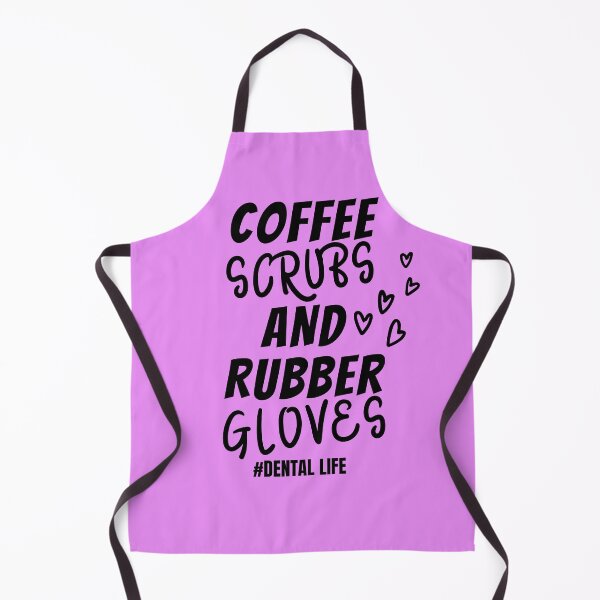 Item preview, Coffee Scrubs and Rubber Gloves Dental Life designed and sold by MoMasry.
