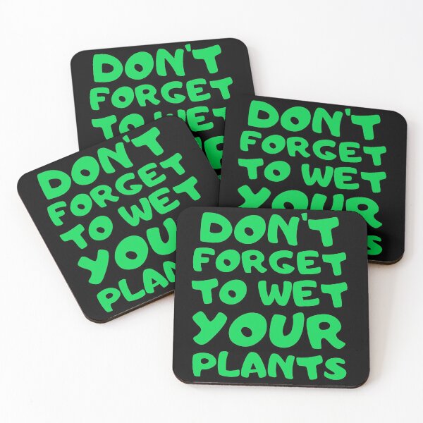 Item preview, Don't Forget to Wet Your Plants Green designed and sold by starshiporion.