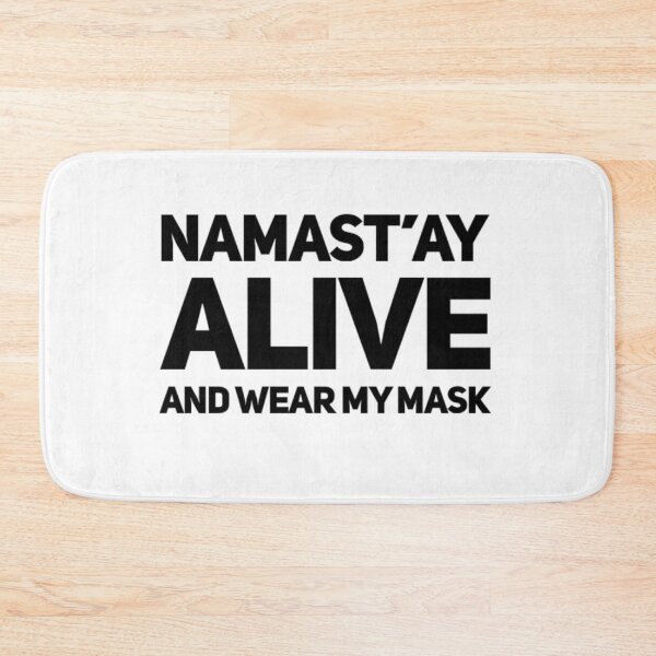 Item preview, Namast'ay Alive And Wear My Mask designed and sold by RiseandShineTee.