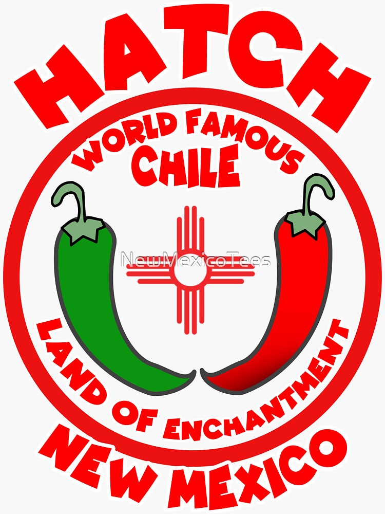 "Hatch New Mexico World Famous Chile Land of Enchantment" Sticker for