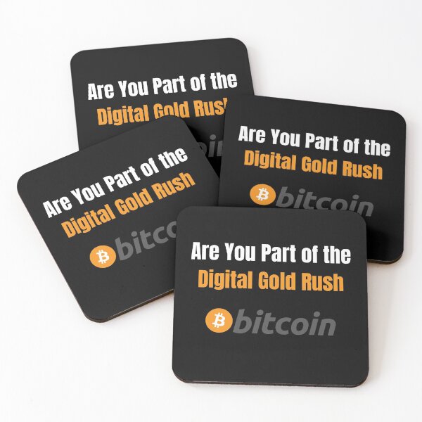 Item preview, Are you Part of the Digital Gold Rush with Bitcoin designed and sold by Cryptohaven.