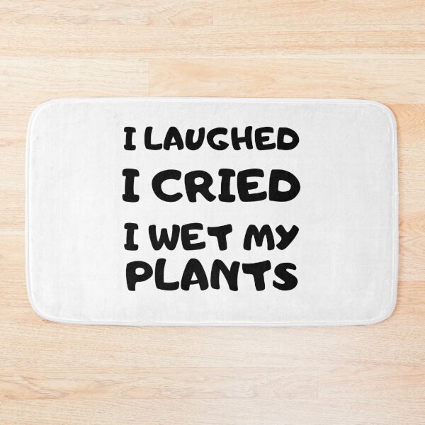 Item preview, I Laughed I Cried I Wet My Pants designed and sold by starshiporion.