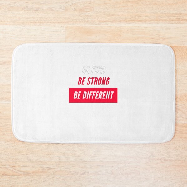 Item preview, Be Kind Be Strong Be Different designed and sold by Braxton Tanaka.