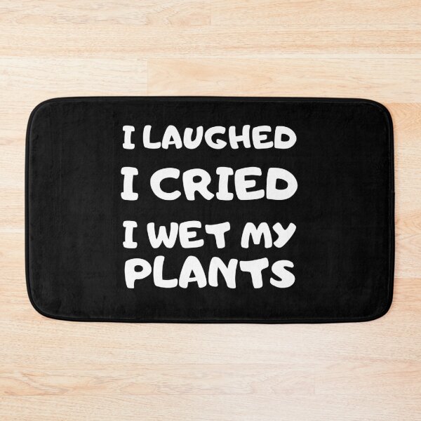 Item preview, I Laughed I Cried I Wet My Pants White designed and sold by starshiporion.