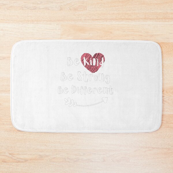 Item preview, Be Kind Be Strong Be Different designed and sold by Braxton Tanaka.